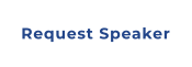 Request Speaker